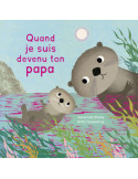 Livre - Quand je suis devenu ton papa